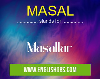 MASAL means Masallar MASAL