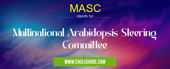 MASC means Multinational Arabidopsis Steering Committee MASC