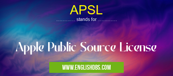 APSL means Apple Public Source License APSL
