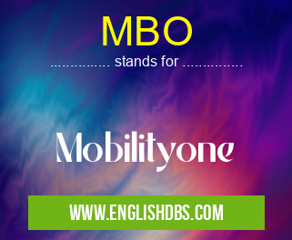 MBO means Mobilityone MBO