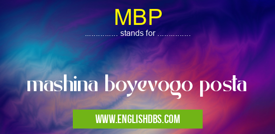 MBP means mashina boyevogo posta MBP