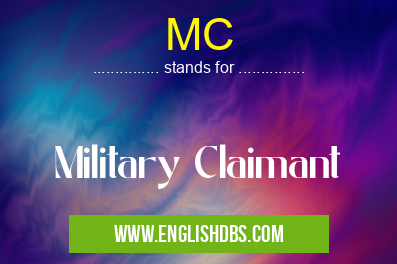 MC means Military Claimant MC