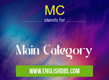 MC means Main Category MC