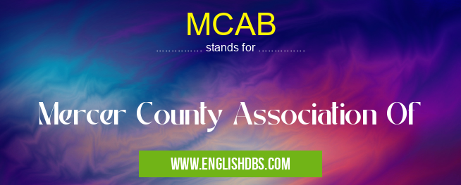 MCAB means Mercer County Association Of MCAB