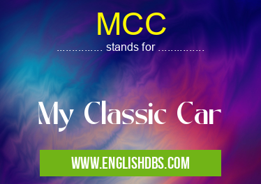 MCC means My Classic Car MCC
