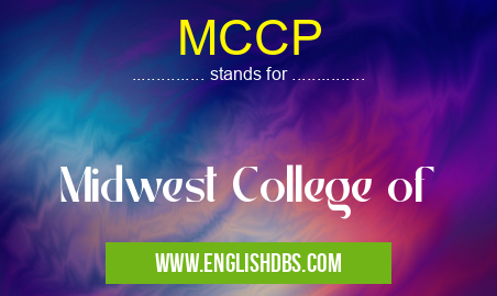MCCP means Midwest College of MCCP