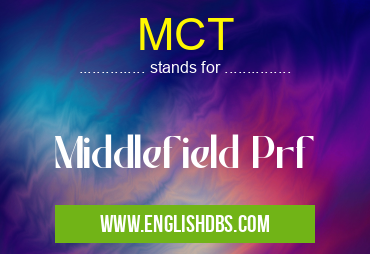 MCT means Middlefield Prf MCT