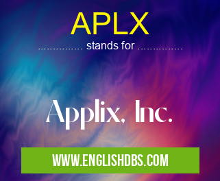 APLX means Applix, Inc. APLX