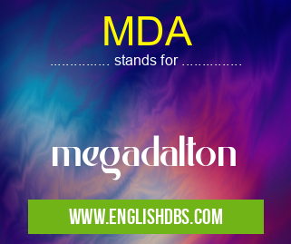 MDA means megadalton MDA