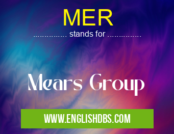 MER means Mears Group MER