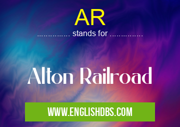 AR means Alton Railroad AR