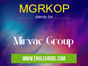MGRKOP means Mirvac Group MGRKOP