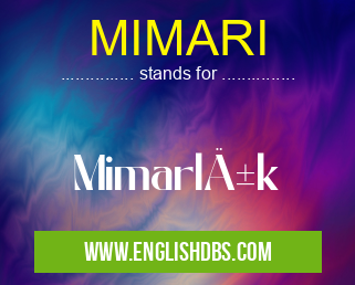 MIMARI means Mimarlık MIMARI