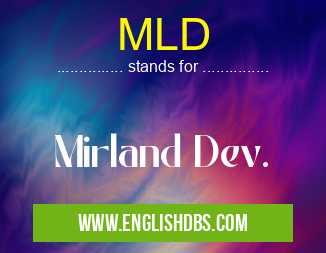MLD means Mirland Dev. MLD