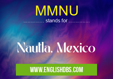 MMNU means Nautla, Mexico MMNU