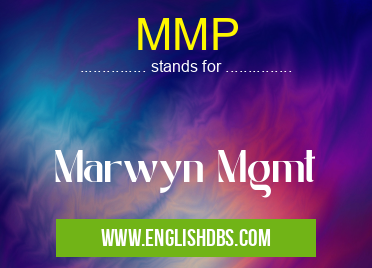 MMP means Marwyn Mgmt MMP