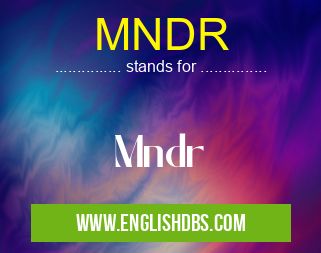 MNDR means Mndr MNDR