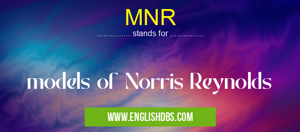 MNR means models of Norris Reynolds MNR