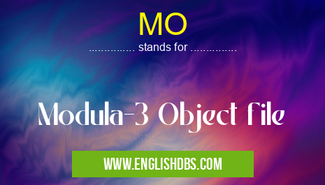MO means Modula-3 Object file MO