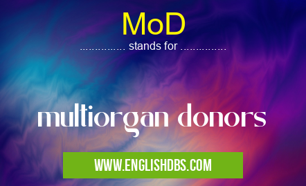 MoD means multiorgan donors MoD