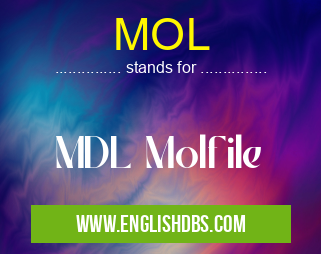 MOL means MDL Molfile MOL