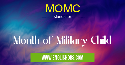 MOMC means Month of Military Child MOMC