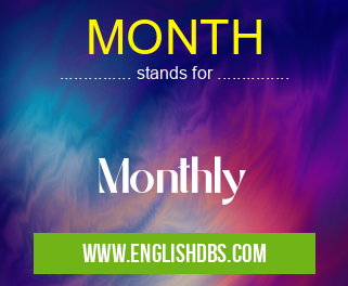 MONTH means Monthly MONTH