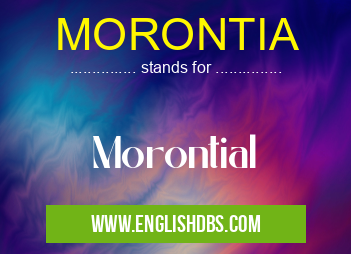 MORONTIA means Morontial MORONTIA