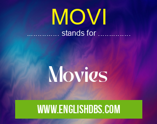 MOVI means Movies MOVI