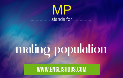 MP means mating population MP