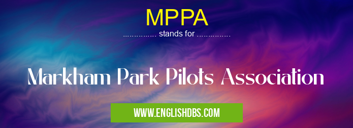 MPPA means Markham Park Pilots Association MPPA