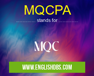 MQCPA means MQC MQCPA