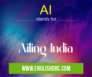 AI means Ailing India AI