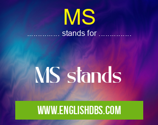 MS means MS stands MS