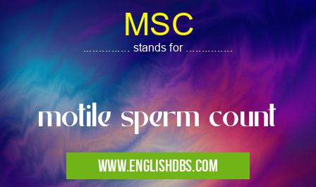 MSC means motile sperm count MSC