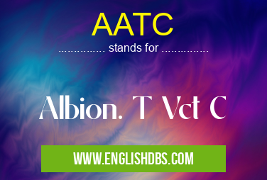 AATC means Albion. T Vct C AATC