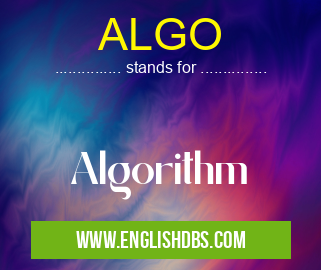 ALGO means Algorithm ALGO
