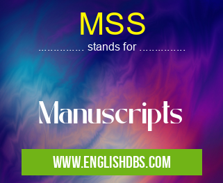 MSS means Manuscripts MSS