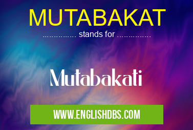 MUTABAKAT means Mutabakati MUTABAKAT