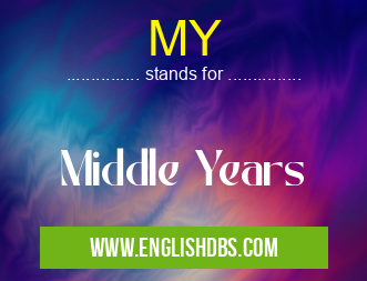 MY means Middle Years MY