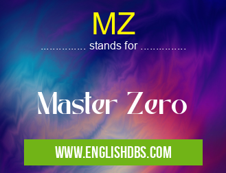 MZ means Master Zero MZ