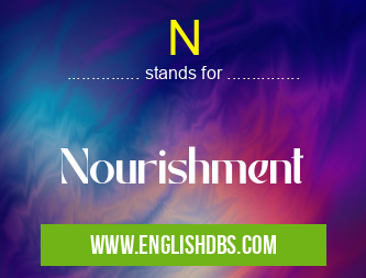 N means Nourishment N