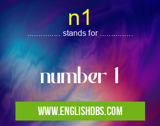 n1 means number 1 n1