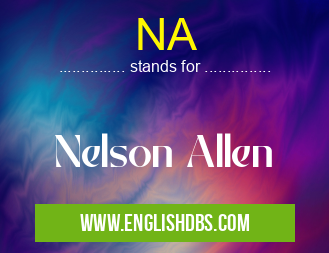 NA means Nelson Allen NA