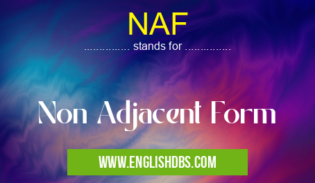NAF means Non Adjacent Form NAF