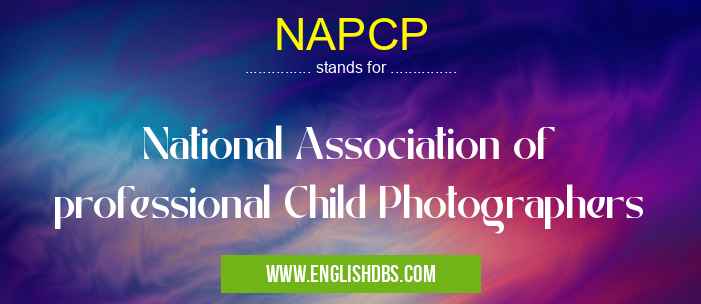 NAPCP means National Association of professional Child Photographers NAPCP