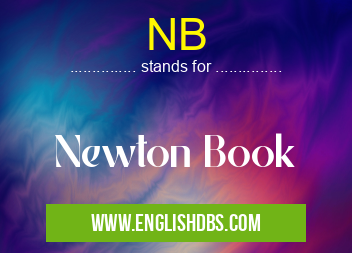 NB means Newton Book NB