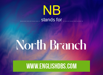 NB means North Branch NB