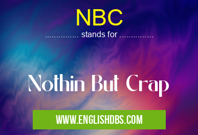 NBC means Nothin But Crap NBC
