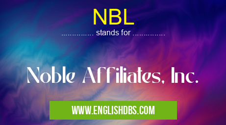 NBL means Noble Affiliates, Inc. NBL